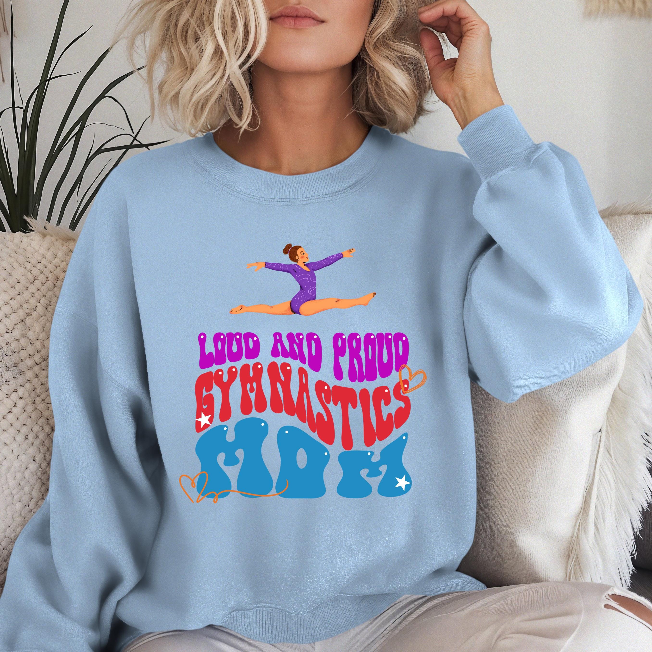 Personalized Gymnastics Mom Sweatshirt, LOUD AND PROUD, Gymnastic Mom, Gymnastic shirt, Vibrant Colors, Mom Sweatshirt, sport mom apparel