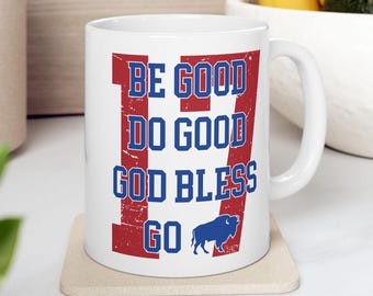 Josh Allen 17 MVP Mug/Insulated Mug, Be good, do good, God bless, go Buffalo coffee mug, Insulated Mug, Buffalo Football mug, Buffalo gift