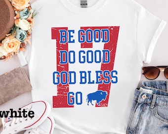 Be Good Do Good God Bless Unisex Softstyle Tee,  Number 17 MVP tshirt, unisex tshirt, Buffalo Football fan gift, Gift for Buffalo Fans