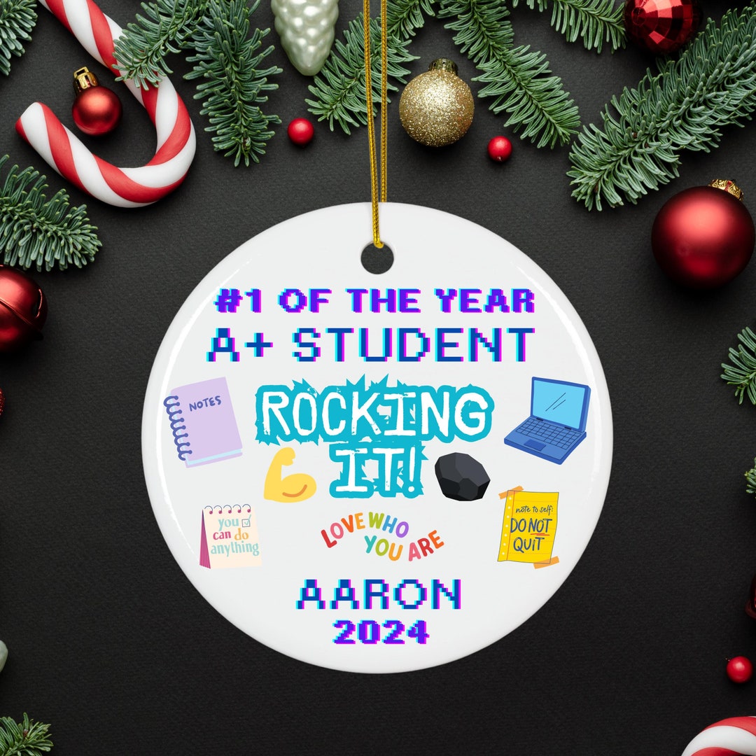 Student Custom Custom Student Ornament, #1 Student of the Year, A+ Student, Custom ...