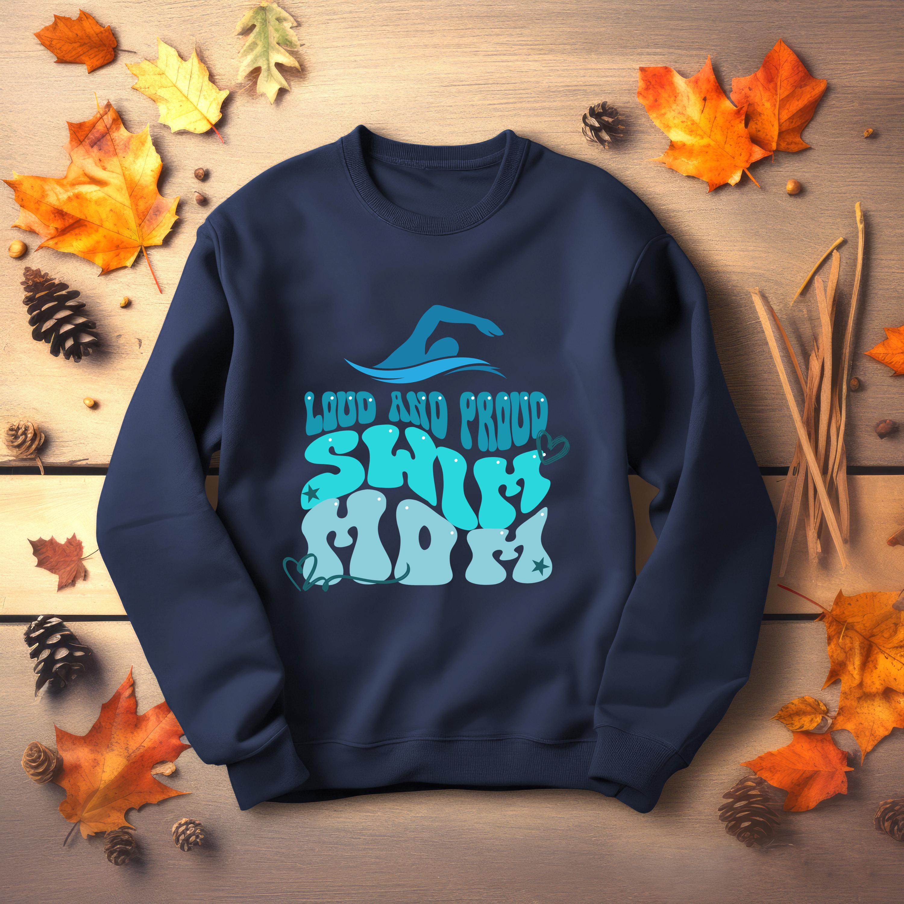 Personalized Swim Mom Sweatshirt, LOUD AND PROUD, Swim Mom, Swim shirt, Vibrant Colors, Mom Sweatshirt, sport mom apparel, mama sweatshirt