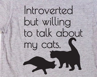 Introvert But Willing To Talk About My Cat Gildan Grey Size Small, Medium, Large, XL