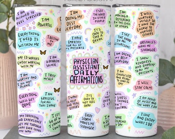 Physician Assistant Affirmations 20oz Tumbler, PA Graduation Gift