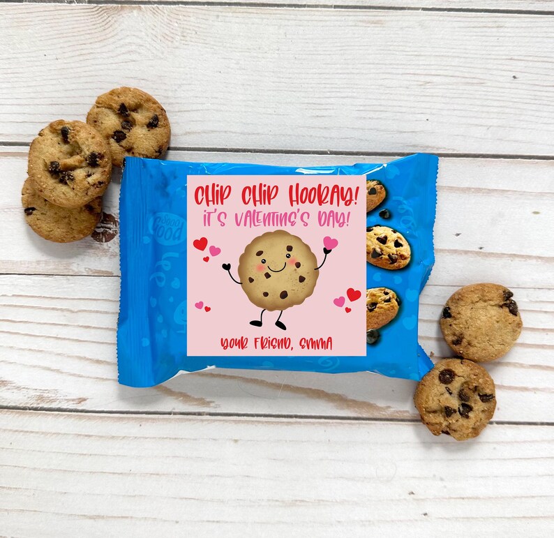 May include: A pink and red Valentine's Day gift tag with a cartoon cookie character and the text "Chip Chip Hooray! It's Valentine's Day! Your friend, [name]"