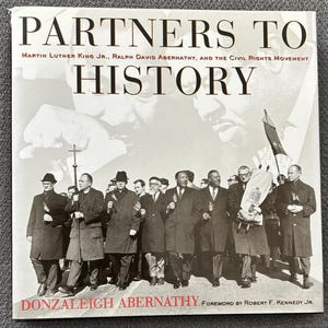 Partners to History: Autographed Martin Luther King JR., Ralph David Abernathy