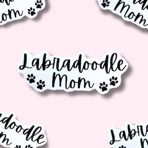 Labradoodle Mom Sticker, Labradoodle Sticker, Dog Sticker, Waterproof Sticker, for Laptop, for Water Bottle, Gifts for Dog Lover