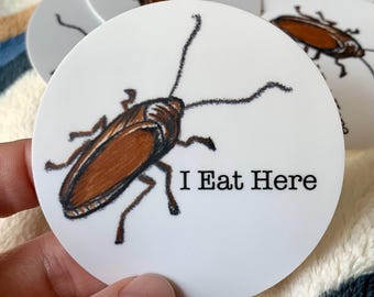 Funny Cockroach Sticker: "I Eat Here" Hand-Drawn Vinyl Decal Funny Bumper Stickers Kindle