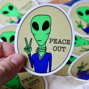 Peace Out Alien Sticker: Waterproof Vinyl Decal
