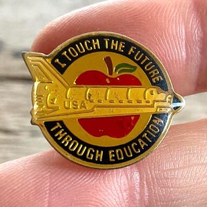 Rare Vintage NASA Space Shuttle Teacher Pin – “I Touch the Future Through Education” – Space Memorabilia Educator Gift