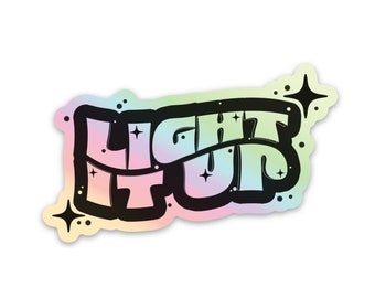 Light It Up | holographic sticker | Bryce Quinlan | Danika Fendyr | Crescent City | Bookish | Kindle decal | SJM