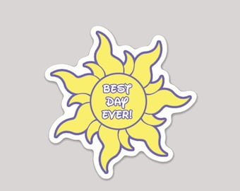 Best Day Ever | Tangled | Rapunzel | Sundrop Flower vinyl sticker