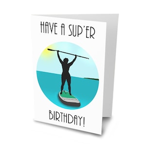 Paddleboard SUP Watersports Geburtstagskarte Lustig "Have a SUPer Birthday!"