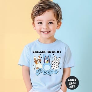 Blue Dog Easter Shirt Chillin With My Peeps Shirt Cartoon Dog Easter Shirt Easter Blue Dog Shirt Easter Kids Toddler Shirt Blue Dog Shirt