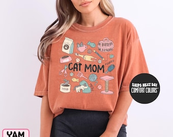 Cat Mom Comfort Colors® Shirt Cat Lovers Shirt Gift for Mom Mothers Day Gift Funny Cat Mom Shirt Birthday Gift Cat Lover Sweatshirt Mom Tee