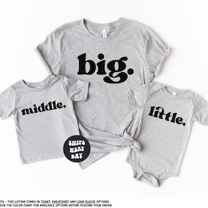 Matching Siblings Shirts Big Middle Little Baby Bodysuit New Baby Announcement Pregnancy Reveal Shirt Gift For New Mom Siblings Sweatshirt