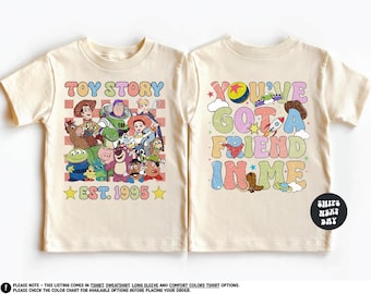 Toy Story Shirt Disney World Toy Story Sweatshirt You've Got A Friend In Me Shirt Toy Story Characters Shirt Disney Shirt Toddler Shirts