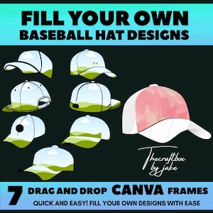Puede incluir: Siete diseños diferentes de gorras de béisbol con áreas personalizables para agregar tus propios diseños. El texto "FILL YOUR OWN BASEBALL HAT DESIGNS" está en la parte superior de la imagen. El texto "DRAG AND DROP CANVA FRAMES" está en la parte inferior de la imagen. El texto "QUICK AND EASY! FILL YOUR OWN DESIGNS WITH EASE" está debajo del texto "DRAG AND DROP CANVA FRAMES". El texto "Thecraftbox by jake" está en la esquina inferior derecha de la imagen.