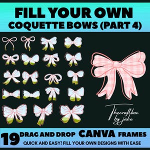 以下が含まれることがあります： Canva 用のピンクと白のギンガムチェックのリボンデザイン 19 個。  これらは、独自の設計で使用するためのデジタルダウンロードです。  画像のテキストは「Fill Your Own Coquette Bows (Part 4)」と「Drag and Drop Canva Frames. Quick and Easy! Fill Your Own Designs with Ease.」です。