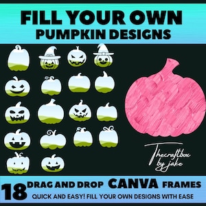 May include: 18 printable pumpkin designs for use with Canva.  The designs are in a variety of styles, including traditional, modern, and whimsical.  The designs are perfect for creating custom Halloween decorations, invitations, and more.