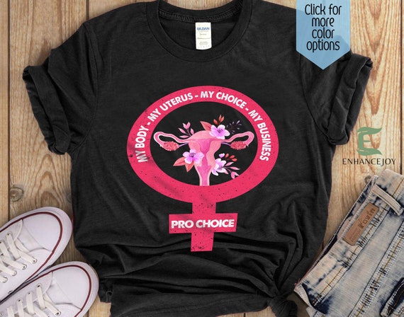 Female Symbol My Body My Uterus My Choice My Business Shirt - Etsy