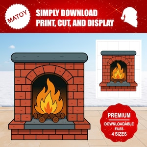 Peut inclure: Illustration de cheminée en briques avec un feu flamboyant et des bûches. Le texte « SIMPLY DOWNLOAD PRINT, CUT, AND DISPLAY » et « PREMIUM DOWNLOADABLE FILES 4 SIZES » est inclus.