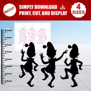May include: A digital template featuring three black elf silhouettes in dancing poses. The image includes a vertical ruler marked from 1 to 8 feet, text reading MATOY, SIMPLY DOWNLOAD PRINT, CUT, AND DISPLAY, and 4 SIZES, with a grid overlay.