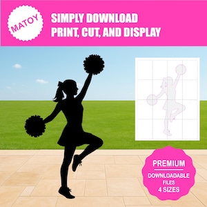 May include: A black silhouette of a cheerleader with pom-poms, with the text "SIMPLY DOWNLOAD PRINT, CUT, AND DISPLAY." A pink circle with the text "MATOY" is in the upper left corner. A pink circle with the text "PREMIUM DOWNLOADABLE FILES 4 SIZES" is in the lower right corner.