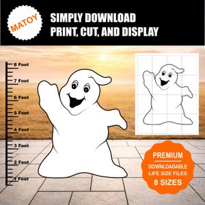 May include: A white cartoon ghost illustration with a smiling face and outstretched arms. The image includes a scale in feet, and the text "SIMPLY DOWNLOAD PRINT, CUT, AND DISPLAY". The image also includes the text "PREMIUM DOWNLOADABLE LIFE SIZE FILES 8 SIZES".