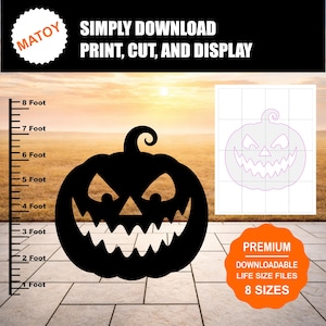 May include: Black silhouette of a jack-o'-lantern with a menacing face, next to a grid outline. Text reads "SIMPLY DOWNLOAD PRINT, CUT, AND DISPLAY" and "PREMIUM DOWNLOADABLE LIFE SIZE FILES 8 SIZES". A scale shows the pumpkin is up to 244 cm tall.