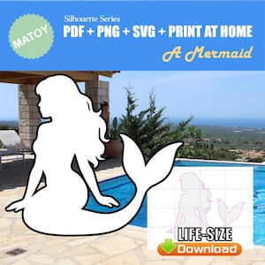 May include: A white silhouette of a mermaid sitting by a pool. The silhouette is outlined in black and has a long flowing tail. The image includes the text "Silhouette Series PDF + PNG + SVG + PRINT AT HOME A Mermaid LIFE-SIZE Download".