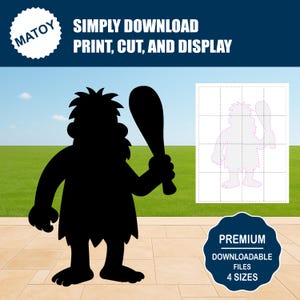 May include: A black silhouette of a cartoon caveman holding a club, with a matching outline on a grid. Text reads "SIMPLY DOWNLOAD, PRINT, CUT, AND DISPLAY" and "PREMIUM DOWNLOADABLE FILES 4 SIZES".