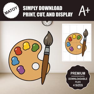 May include: A cartoon illustration of an artist's palette with colorful paint and a paintbrush. The image also includes the text "SIMPLY DOWNLOAD PRINT, CUT, AND DISPLAY" and "PREMIUM DOWNLOADABLE FILES 4 SIZES".