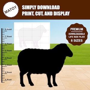 May include: A black sheep silhouette with a white outline, next to a grid and a size chart from 1 to 8 feet. The image includes the text "SIMPLY DOWNLOAD PRINT, CUT, AND DISPLAY" and "PREMIUM DOWNLOADABLE LIFE SIZE FILES 8 SIZES".
