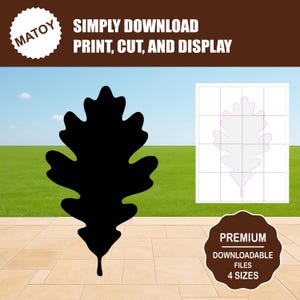 May include: A black oak leaf silhouette with a grid outline, set against a blue sky and green grass background. The image includes text that reads "Simply Download, Print, Cut, and Display" and "Premium Downloadable Files 4 Sizes."