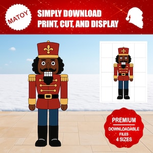 May include: A cartoon illustration of a nutcracker soldier with a dark complexion, wearing a red coat, blue pants, and black boots. The image includes the text "MATOY SIMPLY DOWNLOAD PRINT, CUT, AND DISPLAY" and "PREMIUM DOWNLOADABLE FILES 4 SIZES".