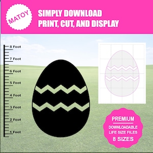 May include: A black Easter egg design with a white zig-zag pattern, next to a grid outline of the same design. The image includes the text "SIMPLY DOWNLOAD PRINT, CUT, AND DISPLAY" and "PREMIUM DOWNLOADABLE LIFE SIZE FILES 8 SIZES".