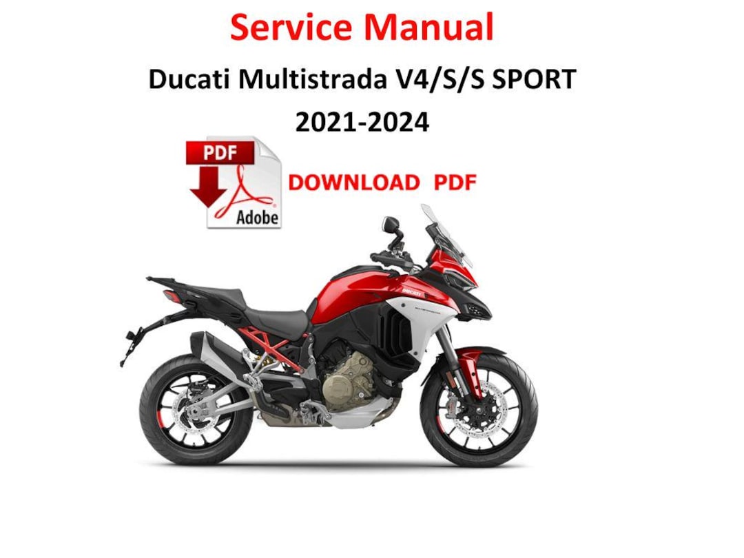 Ducati Multistrada V4 /S 2021 2024 PDF Service Manual Repair