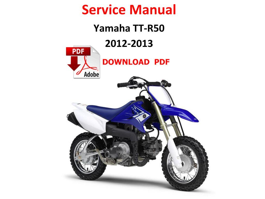 Yamaha TTR50 2012 - 2013 PDF Service Manual Repair Workshop Pages