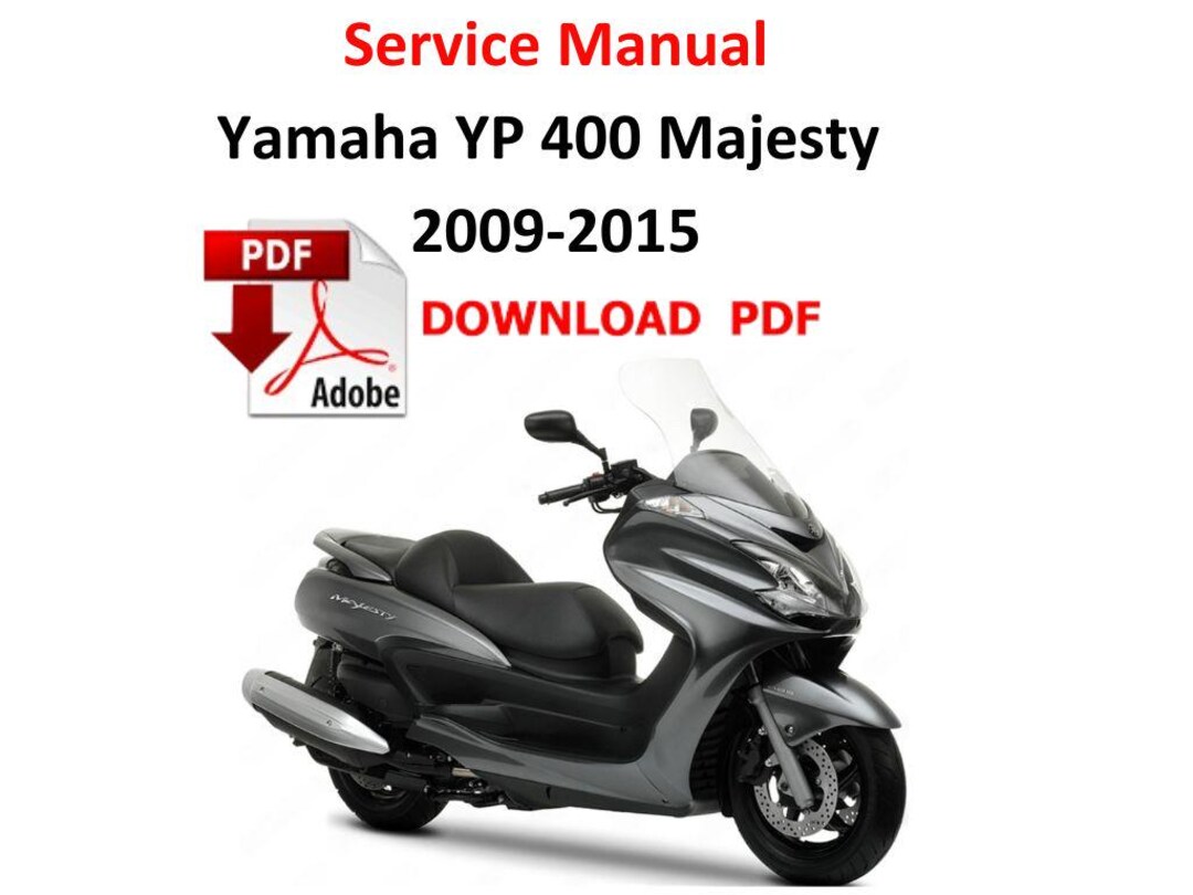 Yamaha YP400 Majesty 2009-2015 PDF Service Manual Repair Workshop