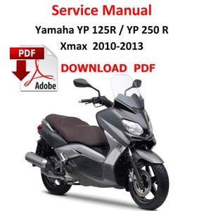 Yamaha YP125R YP250R Xmax Skycruiser 2010 2013 PDF Service Manual Repair Guide workshop yp 125r yp 250r yp125 yp250 Motorrad Handbuch