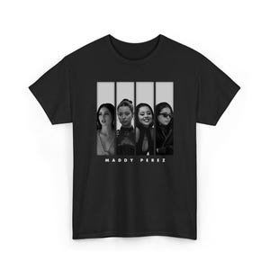 Pode incluir: Camiseta preta com uma imagem em tons de cinza de quatro mulheres, com o texto "MADDY PEREZ" abaixo. A imagem é emoldurada por linhas brancas verticais. A camiseta é feita de um material macio e confortável.
