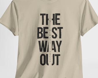 Motivational Typography Graphic Tee - Positive Design Unisex Shirt