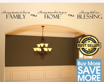 Family Wall Decal Living Room Decor Wall Art Entryway Decor "Having somewhere to go Home Family Blessing" Dining Room Decor Vinyl Lettering