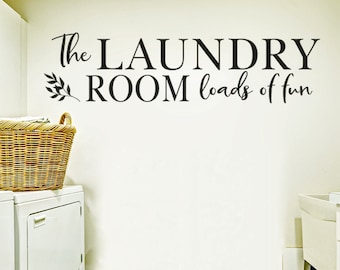 The Laundry Room "Loads of Fun" Laundry Room Decal/ Vinyl Lettering/ Farmhouse Decor/ Wall Decal/ Wall Sticker/ Farmhouse Vinyl Decal