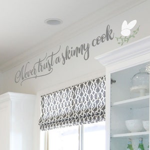 Never Trust a Skinny Cook Kitchen Wall Decor Farmhouse Kitchen Vinyl Lettering Kitchen Wall Decal/Kitchen Stencil for Wood Sign image 5