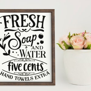 Bathroom Wall Decor| Bathroom Sign| Farmhouse Bathroom Wall Decal Vinyl Lettering or Wood Sign Stencil "Fresh Soap, Water, and Towels"