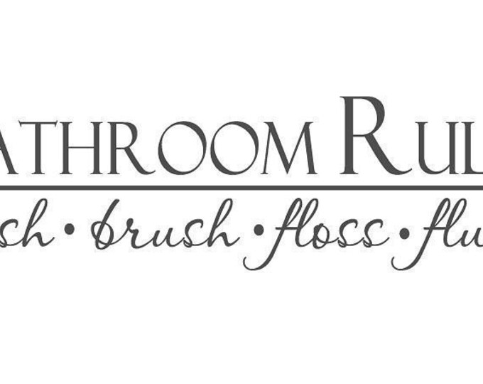 Bathroom Rules Vinyl Signboard or Wall Art Decal SALE BUY 2 GET 1 FREE