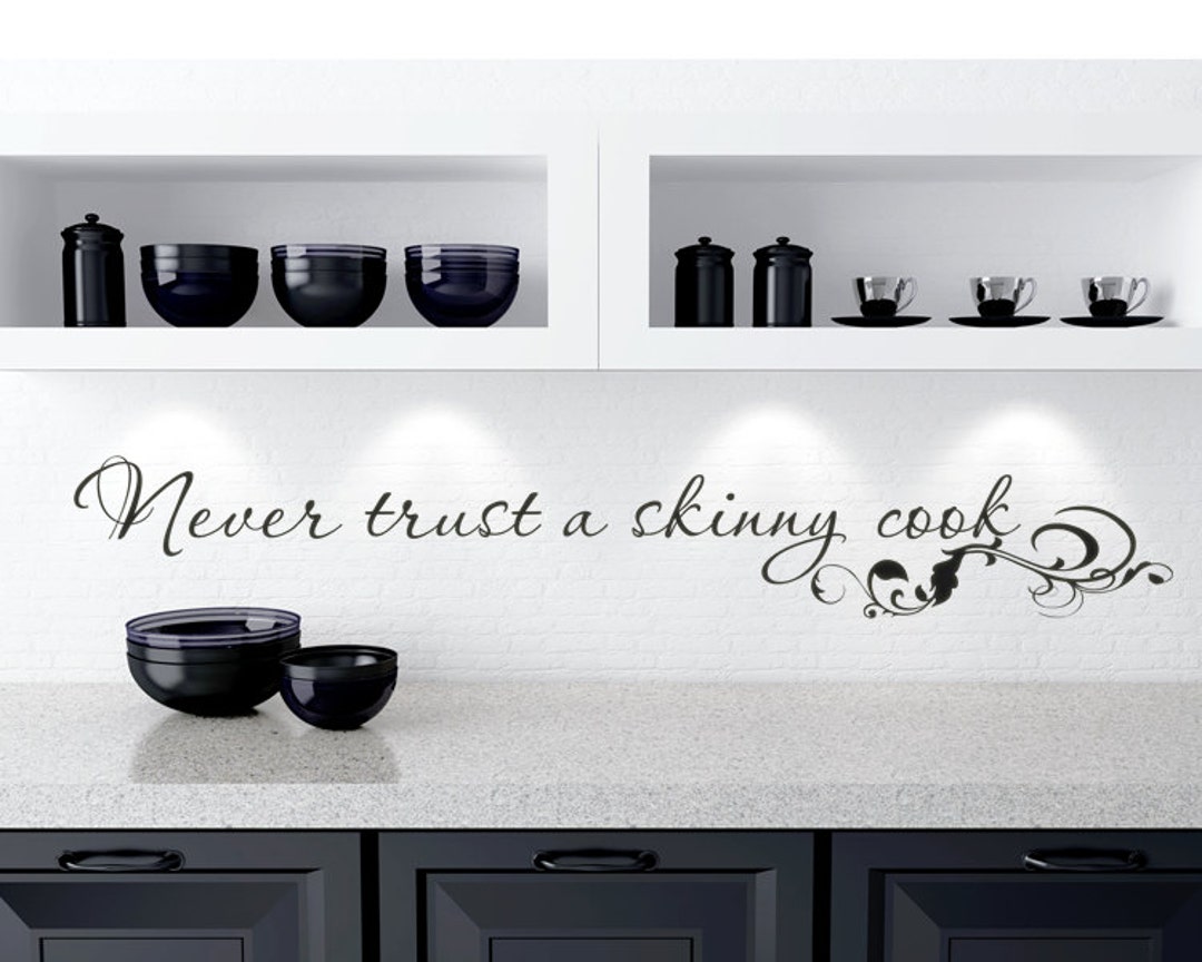 Funny Kitchen Sign Never Trust a Skinny Cook Chief Décor