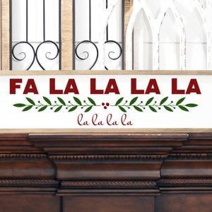 Christmas Decoration Farmhouse Christmas Sign Vinyl Decal or Stencil Fa La La La La Primitive Christmas Rustic Christmas DIY image 1