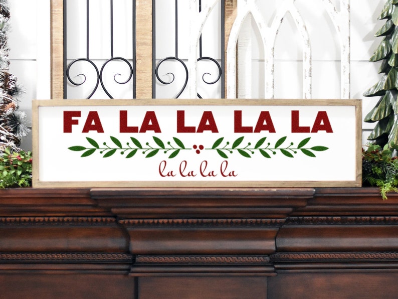 Christmas Decoration Farmhouse Christmas Sign Vinyl Decal or Stencil Fa La La La La Primitive Christmas Rustic Christmas DIY image 1